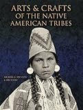 Arts & crafts of the Native American tribes
