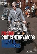I'm One 21st Century Mods
