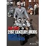 I'm One 21st Century Mods