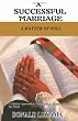 A Successful Marriage: A Matter of Will