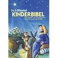 Die 3-Minuten Kinderbibel: Geschichten von Menschen der Bibel