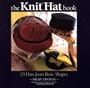 The Knit Hat Book: 25 Hats from Basic Shapes