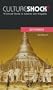 Cultureshock! Myanmar: A Survival Guide to Customes and Etiquette (Cultureshock Myanmar: A Survival Guide to Customs & Etiquette)