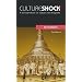Cultureshock! Myanmar: A Survival Guide to Customes and Etiquette (Cultureshock Myanmar: A Survival Guide to Customs & Etiquette)