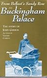 From Belfast's Sandy Row to Buckingham Palace : the story of John Gibson