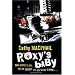 Roxy's Baby