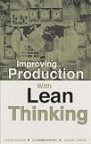 Improving Production with Lean Thinking