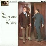 Mr. Morecambe Meets Mr. Wise