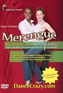 Learn To Dance Merengue, Beginning and Intermediate: A Step-By-Step Guide To Merengue Dancing