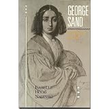 George Sand: Writing for Her Life