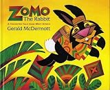 [(Zomo the Rabbit: A Trickster Tale from West Africa )] [Author: Gerald McDermott] [May-1996]