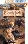 Bloody Jack: Being An Account Of The Curious Adventures Of Mary Jacky Faber, Ship's Boy (Turtleback School & Library Binding Edition) (Bloody Jack Adventures)