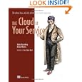 The Cloud at Your Service