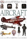Ultimate Sticker Book: Aircraft (Ultimate Sticker Books)