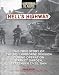 Hell's Highway: The True Story of the 101st Airborne Division During Operation Market...