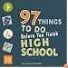 97 Things to Do Before You Finish High School