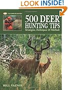 500 Deer Hunting Tips