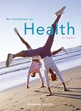 An Invitation to Health (with CengageNOW and InfoTrac  1-Semester Printed Access Card)