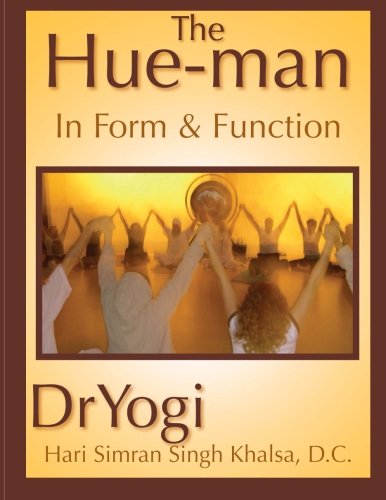 The Hue-Man: In Form &  Function