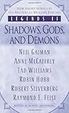 Shadows, Gods, and Demons