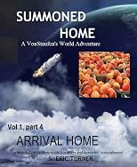 Arrival Home: A VonStaufen's World Adventure