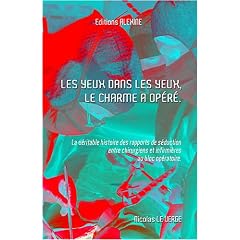 Les yeux dans les yeux , le charme a op�r�