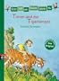 Erst ich ein St�ck, dann du - Timmi und der Tigertempel: Band 16