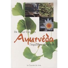 Ayurveda, l'�quilibre de la vie