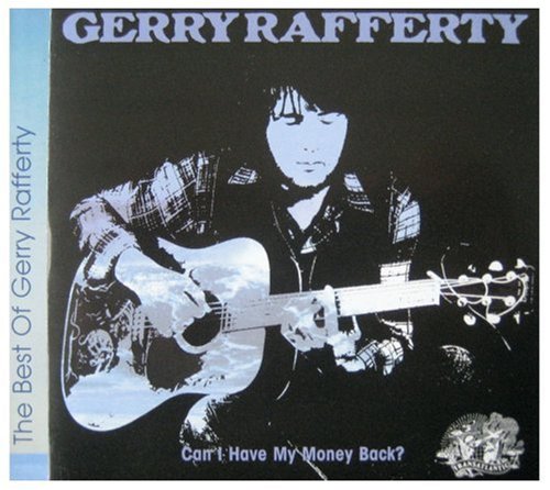 Gerry Rafferty - Can I Have My Money Back - Zortam Music