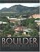 Boulder: Evolution of a City