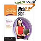 Click here to buy How to Do Everything with Your Web 2.0 Blog (How to Do... by  Todd Stauffer.