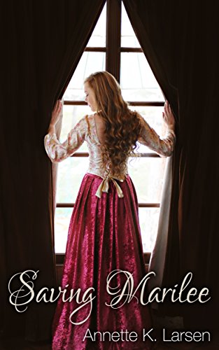 Saving Marilee (Books of Dalthia Book 3)