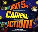 Lights, Camera, Action!: Making Movies and TV from the Inside Out