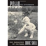 polio and its aftermath the paralysis of culture