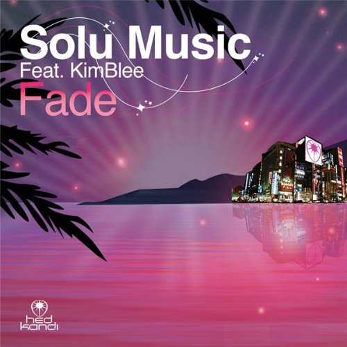 Solu Music - Fade (Grant Nelson Big Room Vocal Mix) Lyrics - Zortam Music