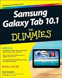 Samsung Galaxy Tab 10.1 For Dummies (For Dummies (Computer/Tech))