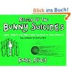 Return of the Bunny Suicides