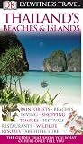 Thailand's Beaches & Islands (Eyewitness Travel Guides)