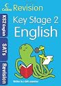 Collins Revision - Key Stage 2 English: Age 10-11: SATs Revision