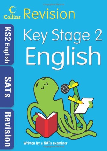 Collins Revision - Key Stage 2 English: Age 10-11: SATs Revision