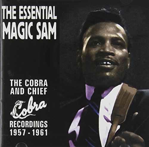 Magic Sam - The Essential Magic Sam - Zortam Music