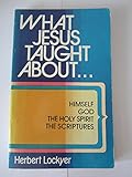 What Jesus taught about -