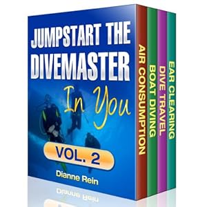 Jumpstart the Divemaster in You - Boxed Set Volume 2 (A scuba-diving-smiles.com New Diver Series) (Kindle Edition)