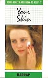 Your skin