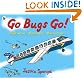 Go Bugs Go!