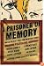 A Prisoner of Memory: And 24 of the Year's Finest Crime and Mystery Stories (Year's Finest Crime & Mystery Stories)