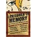 A Prisoner of Memory: And 24 of the Year's Finest Crime and Mystery Stories (Year's Finest Crime & Mystery Stories)