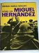 Cómo fué Miguel Hernández bei Bücher zum Namen: 51HV-GbhlwL._SL75_
