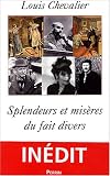 Splendeurs et mis�res du fait divers