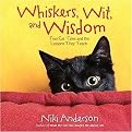 Whiskers, Wit, and Wisdom (True Cat Tales and the Lessons They Teach) (Hardcover)